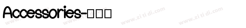 Accessories字体转换
