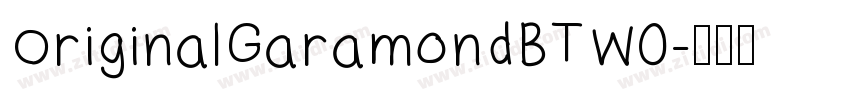 OriginalGaramondBTW0字体转换