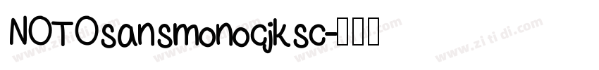 NOTOsansmonocjksc字体转换