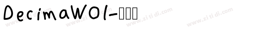 DecimaW01字体转换