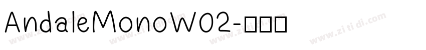 AndaleMonoW02字体转换