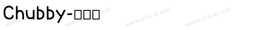 Chubby字体转换