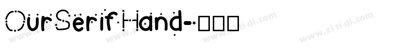 OurSerifHand字体转换