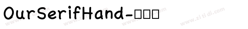 OurSerifHand字体转换