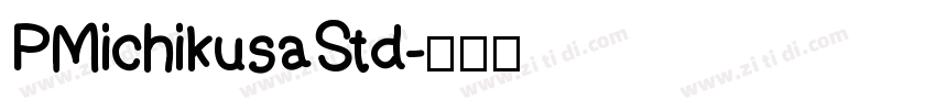 PMichikusaStd字体转换
