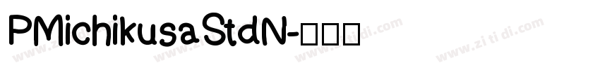 PMichikusaStdN字体转换