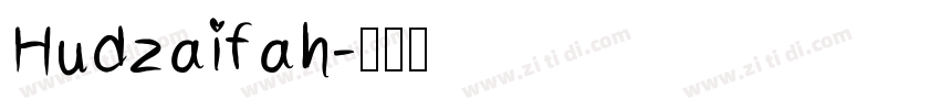 Hudzaifah字体转换