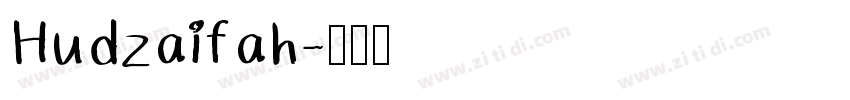 Hudzaifah字体转换