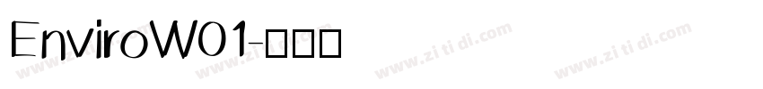 EnviroW01字体转换