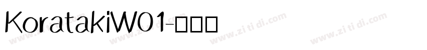 KoratakiW01字体转换