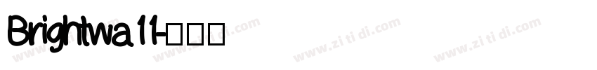 Brightwa11字体转换