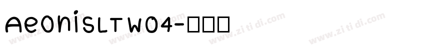 AeonisLTW04字体转换