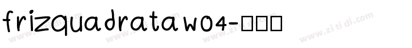 frizquadrataW04字体转换