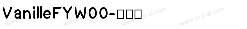 VanilleFYW00字体转换