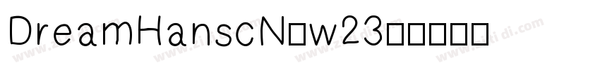 DreamHanscN-w23字字体转换