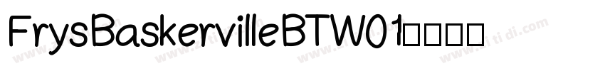 FrysBaskervilleBTW01字体转换