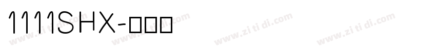 1111SHX字体转换