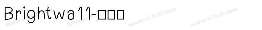 Brightwa11字体转换