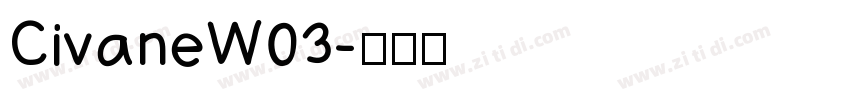 CivaneW03字体转换