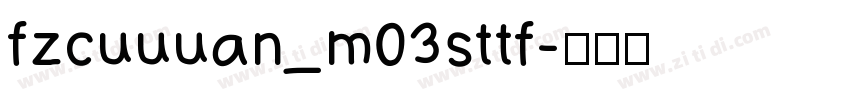 fzcuuuan_m03sttf字体转换
