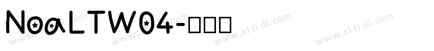 NoaLTW04字体转换