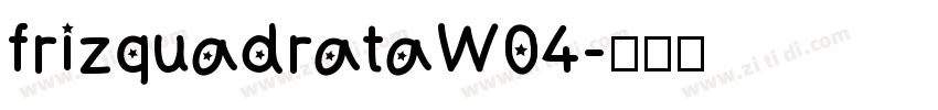 frizquadrataW04字体转换