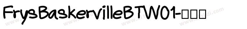 FrysBaskervilleBTW01字体转换