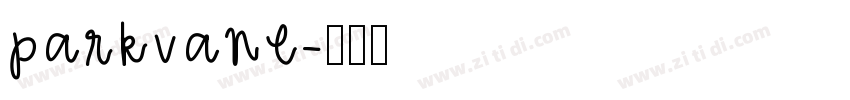 parkvane字体转换