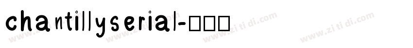 chantillyserial字体转换