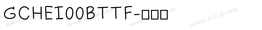 GCHEI00BTTF字体转换