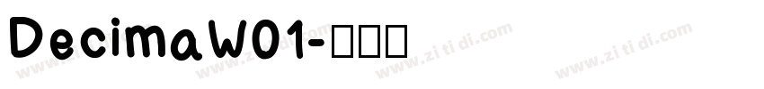 DecimaW01字体转换