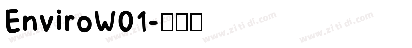 EnviroW01字体转换