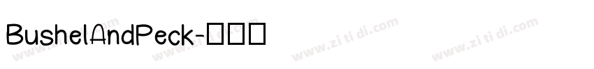 BushelAndPeck字体转换