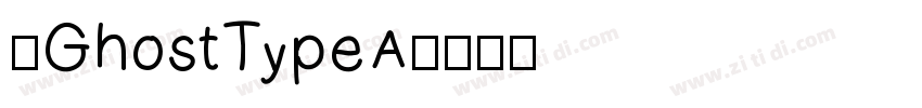 “GhostTypeA字体转换