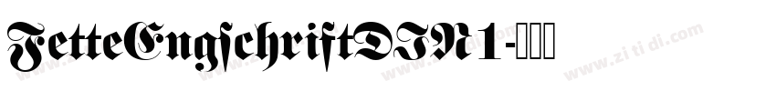 FetteEngschriftDIN1字体转换