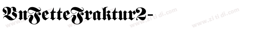 VnFetteFraktur2字体转换