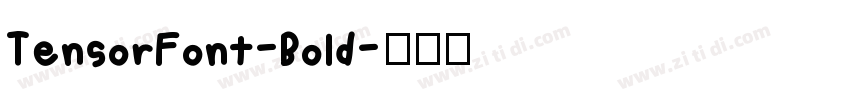 TensorFont-Bold字体转换