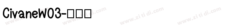 CivaneW03字体转换