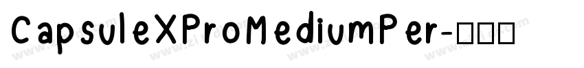 CapsuleXProMediumPer字体转换