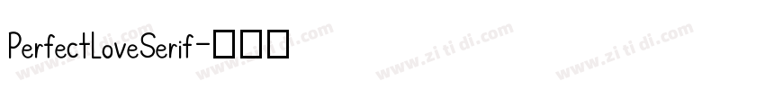 PerfectLoveSerif字体转换