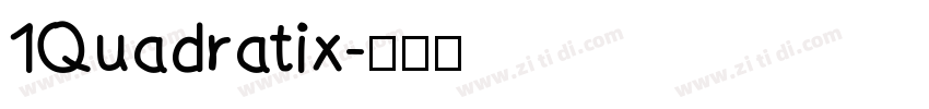 1Quadratix字体转换