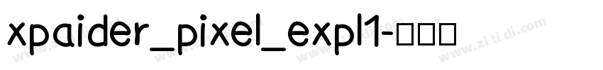 xpaider_pixel_expl1字体转换