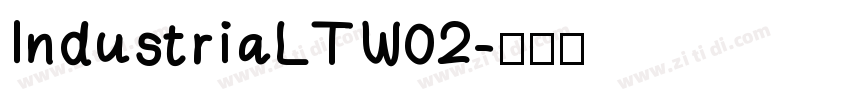 IndustriaLTW02字体转换
