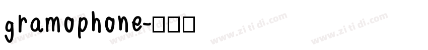 gramophone字体转换
