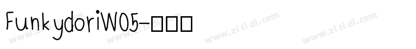 FunkydoriW05字体转换