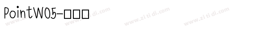 PointW05字体转换