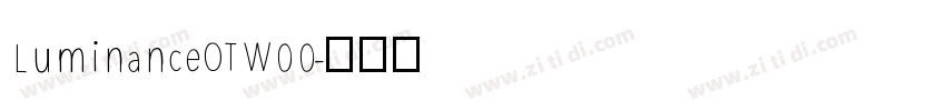 LuminanceOTW00字体转换