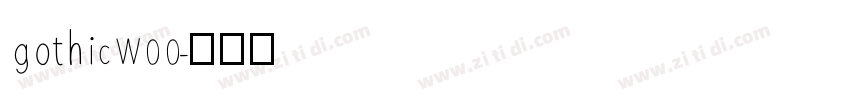 gothicW00字体转换