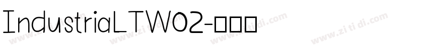 IndustriaLTW02字体转换