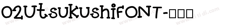02UtsukushiFONT字体转换